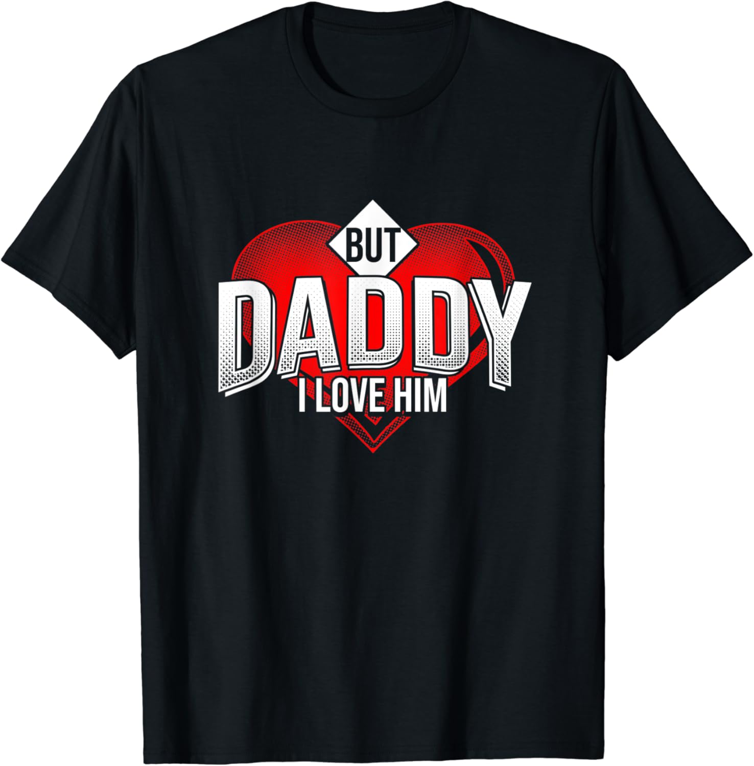 but daddy i love him shirt shein